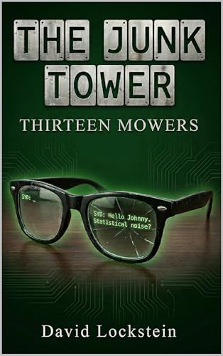 The Junk Tower: Thirteen Mowers